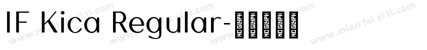 IF Kica Regular字体转换
